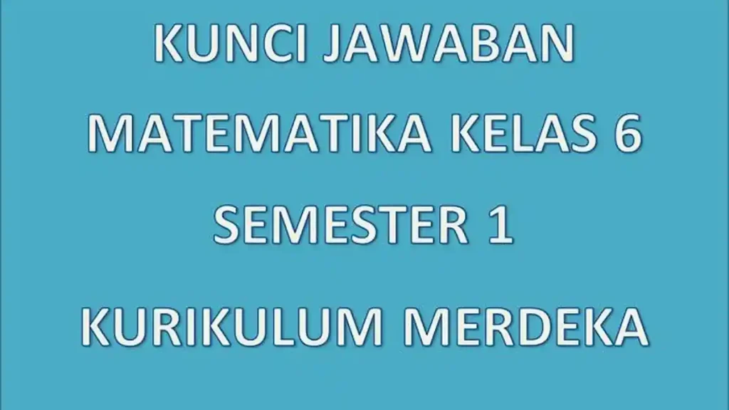 Bocoran Rahasia Nilai Sempurna Soal PTS Kelas 6 Semester 1 dan Kunci Jawaban 2022 Terbaru